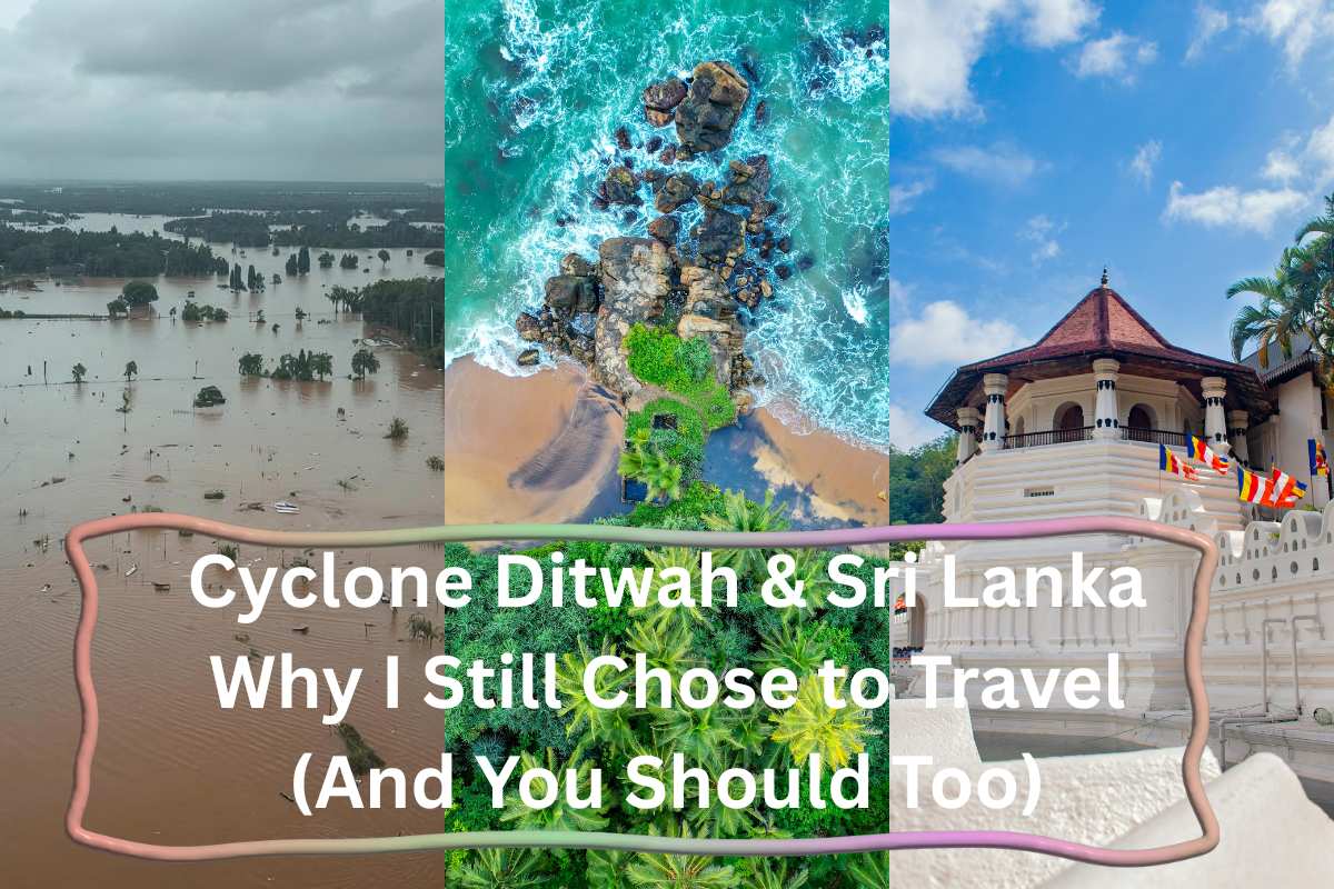 サイクロン・ディトワとスリランカ:私がそれでも旅を選んだ理由(そしてあなたもそうすべき理由)